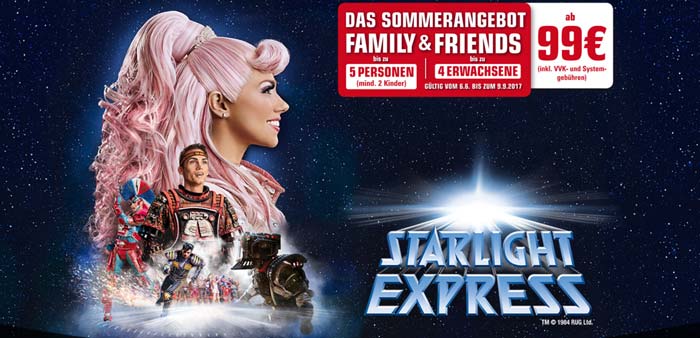 Starlight Express Sommerangebot Family & Friends