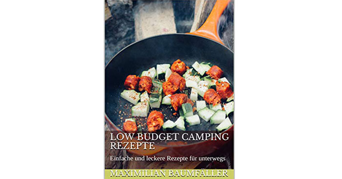 Low Budget Camping Rezepte