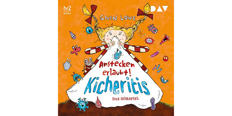 Kinderhörspiel "Kicheritis - Anstecken erlaubt!"