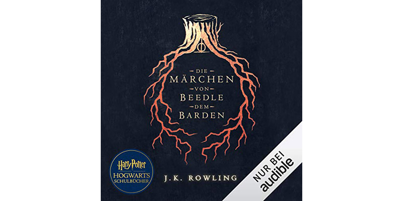 Hörspiel "Die Märchen von Beedle dem Barden"