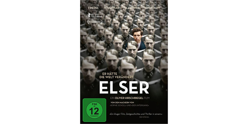 Elser - Er hätte die Welt verändert