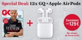 GQ Special Deal: 12x Ausgaben GQ + Apple AirPods für 131€