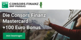 Beitragsfreie Consors Finanz Mastercard Kreditkarte + 100€ Startguthaben als Bonus