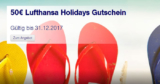 50€ Lufthansa Holidays Gutschein (Flug + Hotel) ohne MBW