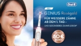 80€ Cashback auf die Oral-B Genius 9000 Roségold Zahnbürste
