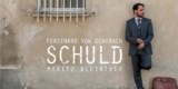 Serie „Schuld nach Ferdinand von Schirach“ (Staffel 1 – 3) kostenlos streamen